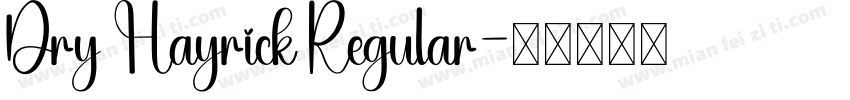 Dry Hayrick Regular字体转换